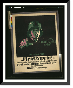 Historic Framed Print, Auch du sollst beitreten zur Reichswehr. J.U. Engelhard 19.,  17-7/8" x 21-7/8"