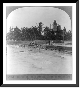 Home at the farthest point south in the United States, Key West, Fla. Classic, Antique Print