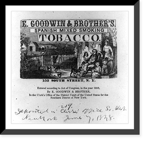E. Goodwin & Brother's Spanish mixed smoking tobacco. 153, South Street, N.Y. Classic, Antique Poster