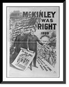 Historic Framed Print, McKinley Was Right,  17-7/8" x 21-7/8"