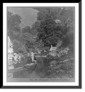 Historic Framed Print, Fording Pluto's Creek, Geyser Springs, Sonoma Co., Cal..Andrew Price, photographer.,  17-7/8" x 21-7/8"