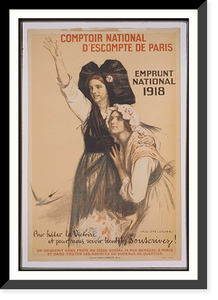 Historic Framed Print, Comptoir national descompte de Paris. Emprunt National 1918. Pour hacircter la victoire et pour nous revoir bientt souscrivez!,  17-7/8" x 21-7/8"