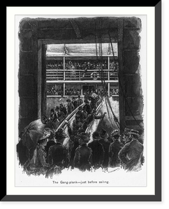 Historic Framed Print, The gang-plank, just before sailing,  17-7/8" x 21-7/8"