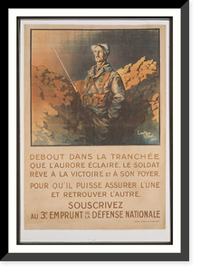 Historic Framed Print, Debout dans la trancheacutee que laurore eacuteclaire le soldat reacuteve aacute la victoire et&aacute;son foyer. Souscrivez au 3e Emprunt de la Deacutefense Nationale - 2,  17-7/8" x 21-7/8"