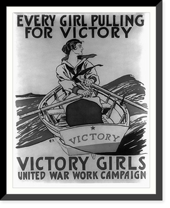 Every girl pulling for victory - Victory Girls United War Work Campaign. E.P, Antique Wall Art