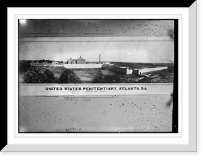 Historic Framed Print, U.S. Penitentiary, Atlanta, Ga.,  17-7/8" x 21-7/8"