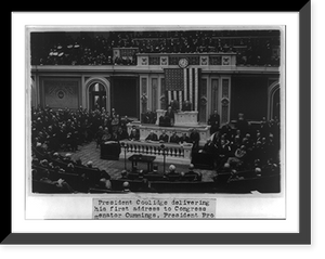 Historic Framed Print, Pres. Coolidge delivering his 1st address to Congress,  17-7/8" x 21-7/8"