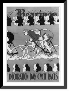 Historic Framed Print, Bearing's decoration day cycle races.Charles A. Cox.,  17-7/8" x 21-7/8"