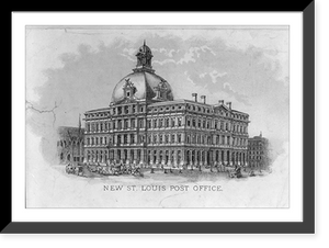 Historic Framed Print, New St. Louis Post Office,  17-7/8" x 21-7/8"