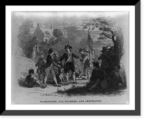 Historic Framed Print, Washington, the boy-hero, and arbitrator,  17-7/8" x 21-7/8"