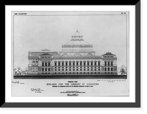 Historic Framed Print, Designs for Building for the Library of Congress: Side elevation, no. VII,  17-7/8" x 21-7/8"