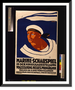 Historic Framed Print, Marine-schauspiel in der Kriegsausstellung. Griessler.,  17-7/8" x 21-7/8"