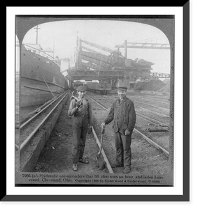 Hydraulic ore-unloaders that lift 1800 tons an hour, and laden lake vessel, Cleveland, Ohio, Antique Print