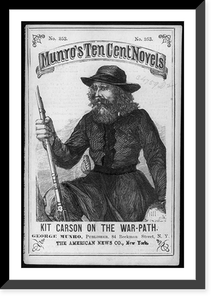 Illus. covers of Munro's Ten Cent Novels, 185-: Kit Carson on the Warpath, Vintage Poster