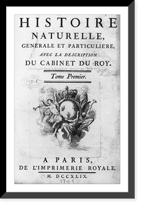 Historic Framed Print, Title page of Buffon, Histoire naturelle, generale et particuliere, vol. 1, (Paris, 1749),  17-7/8" x 21-7/8"
