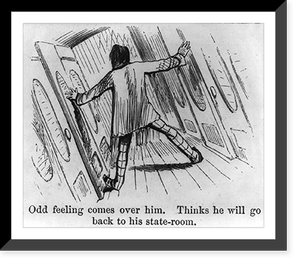Caricatures of sea sick passenger: Odd feeling comes over him. Thinks he will go back to his state-room Classic, Antique Poster