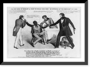 Historic Framed Print, The new code of chivalry or what we would have done. As approved by The American:" For 1838",  17-7/8" x 21-7/8"