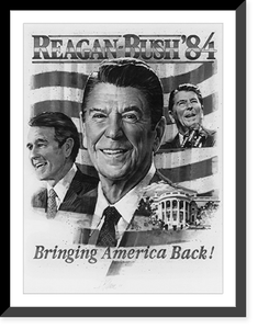 Reagan - Bush '84, Bringing America Back!, Vintage Poster