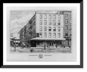 Historic Framed Print, Fraunces' Tavern, southeast corner Broad and Pearl Streets,  17-7/8" x 21-7/8"