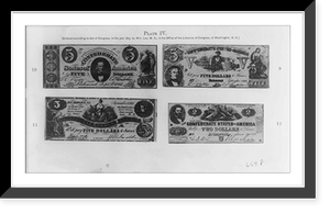 Historic Framed Print, [Reproductions of three Confederate five dollar bills and a Confederate two dollar bill],  17-7/8" x 21-7/8"