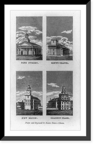 Churches in Boston, Mass.: Pine Street, King's Chapel, News Brick and Chauncy Place, Historic Print