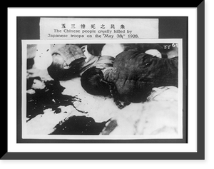 The Chinese people cruelly killed by Japanese troops on May 3" 1928" - 3 Classic, Antique Wall Art