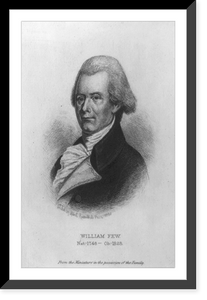 Historic Framed Print, William Few, 1748-1828,  17-7/8" x 21-7/8"