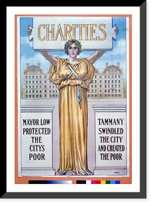 Charities, Mayor Low Protected the Citys Poor, Tammany Swindled the City and Cheated the Poor Classic, Vintage Print