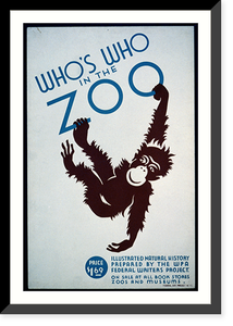 Who's who in the zoo Illustrated natural history prepared by the WPA Federal Writers Project : On sale at all book stores, zoos, and museums, Vintage Poster
