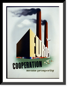 Europe, cooperation means prosperity, Vintage Poster
