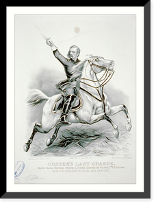 Historic Framed Print, Custer's last charge: Brevet Major-General George A. Custer, Lieutenant-Colonel 7th U.S. Cavalry - 2,  17-7/8" x 21-7/8"