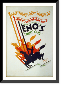First thing every morning renew your health with Eno's Fruit Salt"", Vintage Poster
