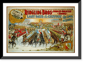 Ringling Bros World's Greatest Shows - Last days of the Century or the light of liberty - 2, Vintage Wall Art