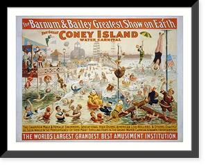 Historic Framed Print, The Barnum & Bailey Greatest Show on Earth. The Great Coney Island Water Carnival...log-rollers and others - 2,  17-7/8" x 21-7/8"