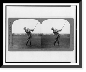 Historic Framed Print, Harry Vardon. mashie. Front view,  17-7/8" x 21-7/8"