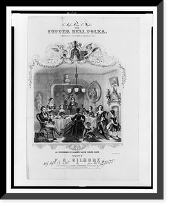 To Miss Mary E. Taylor. The Supper Bell Polka. Companion to the dinner & breadfast bell.J.H. Bufford's Lith, Historic Reproduction