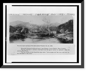Stonewall Jackson's boyhood home, near Weston, Lewis County, West Virginia, Antique Wall Art