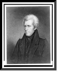 Historic Framed Print, Andrew Jackson.drawn from life and engraved by J.B. Longacre.,  17-7/8" x 21-7/8"
