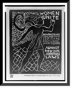 Women unite : demonstrate March 28. against New York abortion laws, Vintage Wall Art