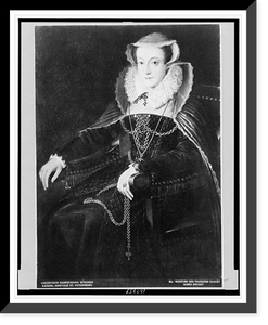 Historic Framed Print, [Mary Stuart, Queen of the Scots, three-quarter length portrait, seated, facing slightly left],  17-7/8" x 21-7/8"