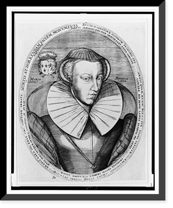 Historic Framed Print, Maria Regina Scotiae. Mortis at Horrendam Faciem [...].PM.,  17-7/8" x 21-7/8"