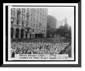 Historic Framed Print, World Series 1925. Crowds at Star Score Board,  17-7/8" x 21-7/8"