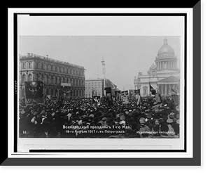 Historic Framed Print, The 1st of May celebration, Isaakievskii Square, Petrograd,  17-7/8" x 21-7/8"