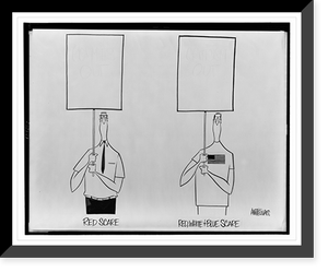 Historic Framed Print, Red scare - red, white, & blue scare.Ann Telnaes.,  17-7/8" x 21-7/8"