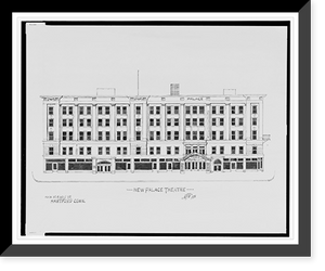 Historic Framed Print, [New Palace Theatre, Main St. and Gold St., Hartford, Connecticut].AFD 1931.,  17-7/8" x 21-7/8"