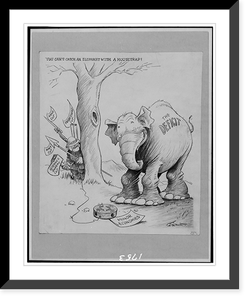 Historic Framed Print, You can't catch an elephant with a mousetrap,  17-7/8" x 21-7/8"