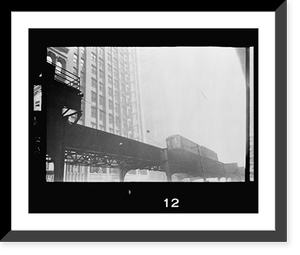 Historic Framed Print, [View from street level of the L" elevated railway in Chicago,  Illinois]",  17-7/8" x 21-7/8"