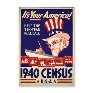 Historic Framed Print, It's your America! Help the ten-year roll call. 1940 census, U.S.A.,  17-7/8" x 21-7/8"