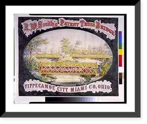 Historic Framed Print, R.W. Smith's patent truss bridge, Tippecanoe City, Miami Co., Ohio.Strobridge & Co. Lith., Cincinnati, O.,  17-7/8" x 21-7/8"