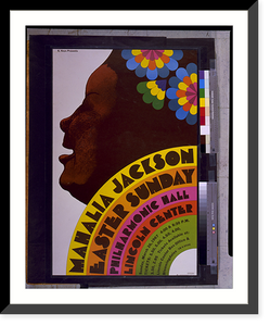 Historic Framed Print, Mahalia Jackson - Easter Sunday - Philharmonic Hall, Lincoln Center...Milton Glaser. - 2,  17-7/8" x 21-7/8"